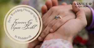 Best Wedding Photographer in Rishikesh